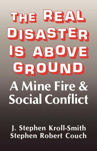 Immagine di copertina: The Real Disaster Is Above Ground 9780813193298