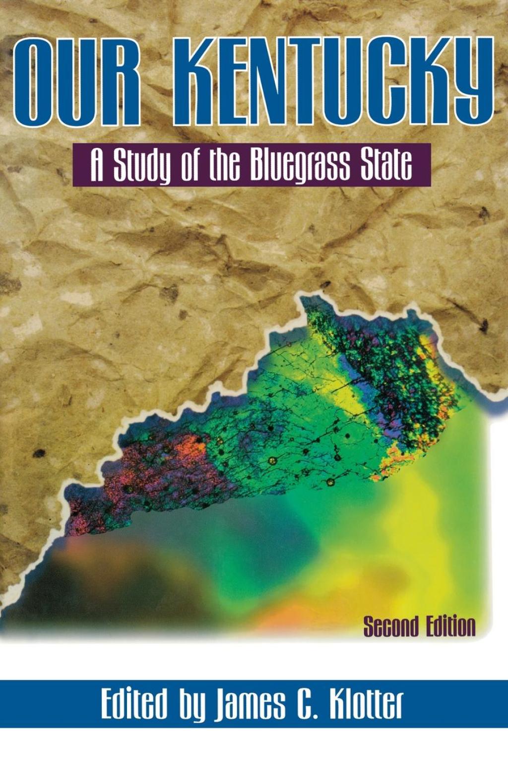 Our Kentucky A Study of the Bluegrass State 2nd Edition