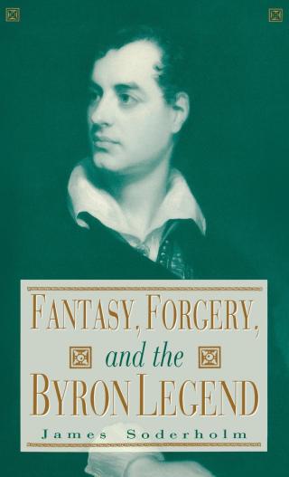 Cover image: Fantasy, Forgery, and the Byron Legend 9780813119397