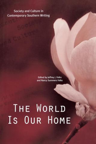 Imagen de portada: The World Is Our Home 9780813121666