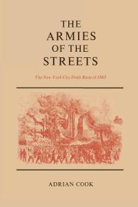 Imagen de portada: The Armies of the Streets 9780813151823