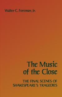 صورة الغلاف: The Music of the Close 9780813152349