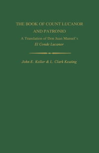 صورة الغلاف: The Book of Count Lucanor and Patronio 9780813152936