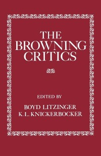 表紙画像: The Browning Critics 9780813153360