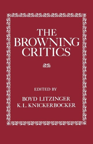 Imagen de portada: The Browning Critics 9780813163628