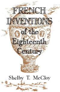 Cover image: French Inventions of the Eighteenth Century 9780813153865