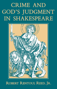 Omslagafbeelding: Crime and God's Judgment in Shakespeare 9780813154503