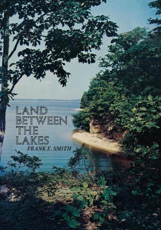 表紙画像: Land Between the Lakes 9780813154763