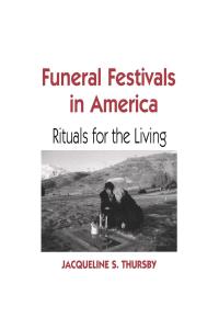 Cover image: Funeral Festivals in America 9780813123806