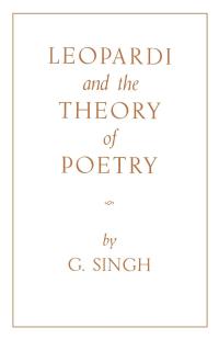 صورة الغلاف: Leopardi and the Theory of Poetry 9780813154794