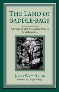 表紙画像: The Land of Saddle-bags 9780813109299