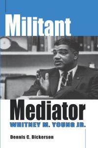 Cover image: Militant Mediator 9780813120584