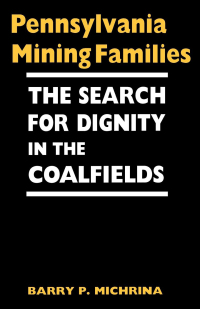 Titelbild: Pennsylvania Mining Families 9780813118505