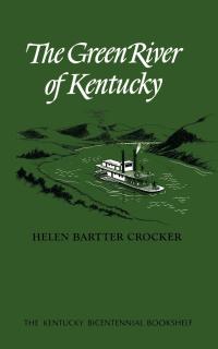 Titelbild: The Green River of Kentucky 9780813193052