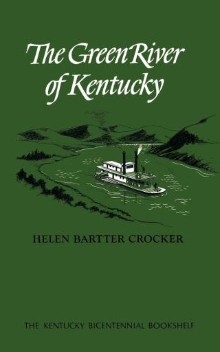 表紙画像: The Green River of Kentucky 9780813193052