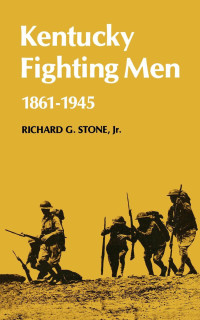 表紙画像: Kentucky Fighting Men 9780813193144