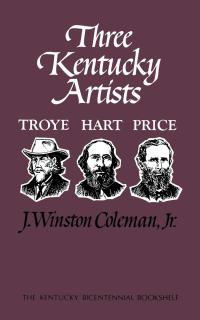 Immagine di copertina: Three Kentucky Artists 9780813193397