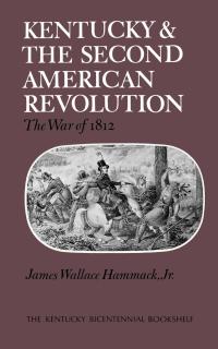 Cover image: Kentucky and the Second American Revolution 9780813193137