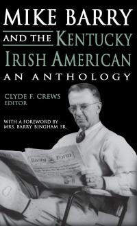 Imagen de portada: Mike Barry and the Kentucky Irish American 9780813118987