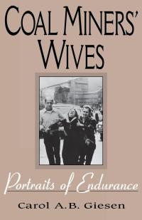 Cover image: Coal Miners' Wives 9780813119038