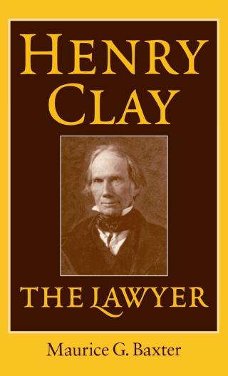 Cover image: Henry Clay the Lawyer 9780813121475