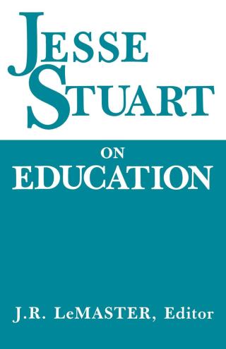 Imagen de portada: Jesse Stuart On Education 9780813117652
