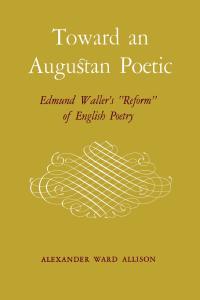 表紙画像: Toward an Augustan Poetic 9780813150994