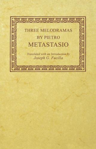 Cover image: Three Melodramas by Pietro Metastasio 9780813153728