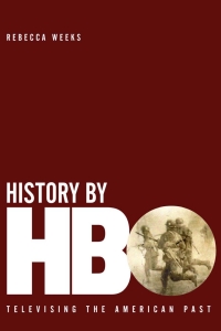 Omslagafbeelding: History by HBO 9780813195308