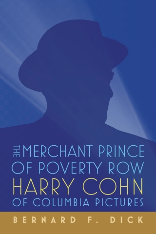 Cover image: The Merchant Prince of Poverty Row 9780813118413
