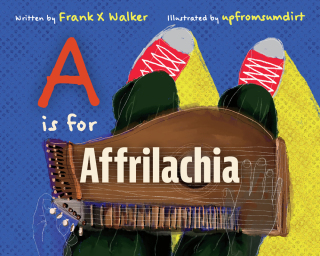 Cover image: A Is for Affrilachia 9780813196381