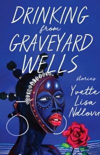 Cover image: Drinking from Graveyard Wells 9780813196978