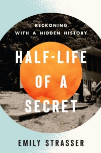 表紙画像: Half-Life of a Secret 9780813197197