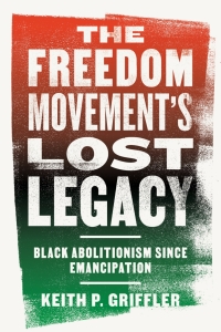 Omslagafbeelding: The Freedom Movement's Lost Legacy 9780813197289