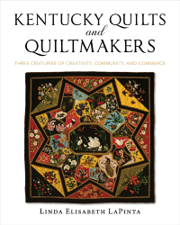 Omslagafbeelding: Kentucky Quilts and Quiltmakers 9780813198187