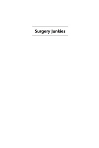 Cover image: Surgery Junkies 9780813540474