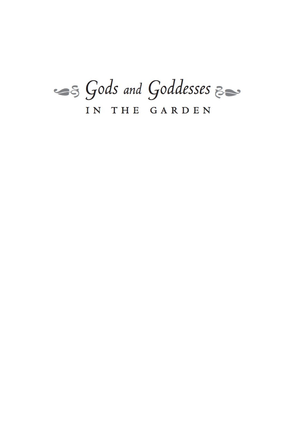 Gods and Goddesses in the Garden
