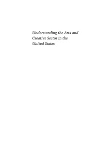 Cover image: Understanding the Arts and Creative Sector in the United States 9780813543079