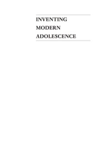 Cover image: Inventing Modern Adolescence 9780813543093