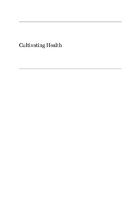 Cover image: Cultivating Health 9780813545288