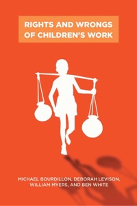 Imagen de portada: Rights and Wrongs of Children's Work 9780813548883