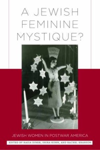 Cover image: A Jewish Feminine Mystique? 9780813547916