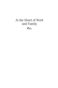 Cover image: At the Heart of Work and Family 9780813549552