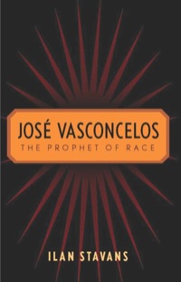 Cover image: José Vasconcelos 9780813550633
