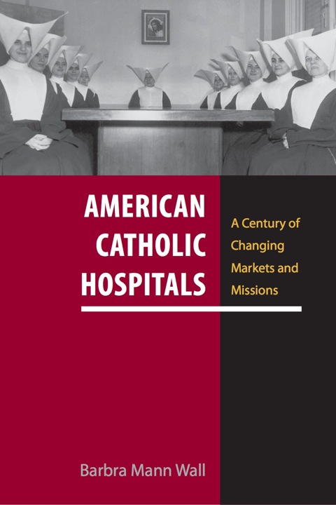 American Catholic Hospitals - FULL INSTANT DOWNLOAD | PDF DOCX EPUB