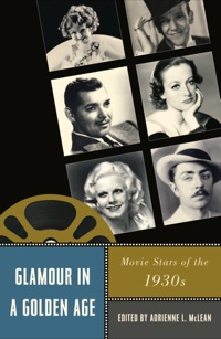 Cover image: Glamour in a Golden Age 9780813549040