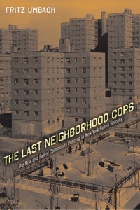 Cover image: The Last Neighborhood Cops 9780813549064