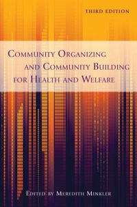 Cover image: Community Organizing and Community Building for Health and Welfare 3rd edition 9780813553009