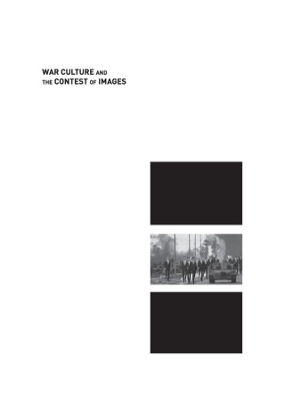 صورة الغلاف: War Culture and the Contest of Images 9780813553955