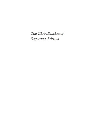 صورة الغلاف: The Globalization of Supermax Prisons 9780813557403